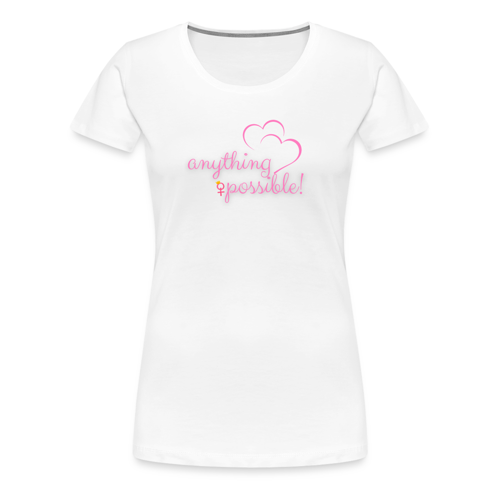 Frauen T-Shirt Anything Possible - weiß