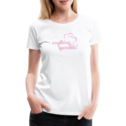 Frauen T-Shirt Anything Possible - weiß