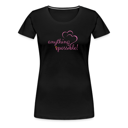 Frauen T-Shirt Anything Possible - Schwarz