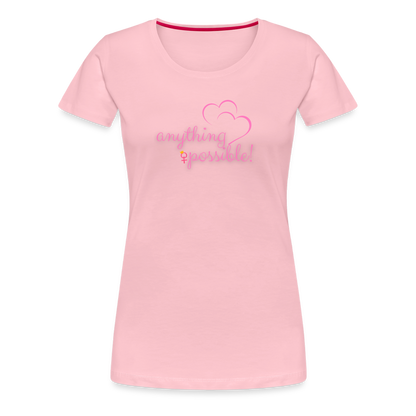 Frauen T-Shirt Anything Possible - Hellrosa