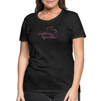 Frauen T-Shirt Anything Possible - Anthrazit