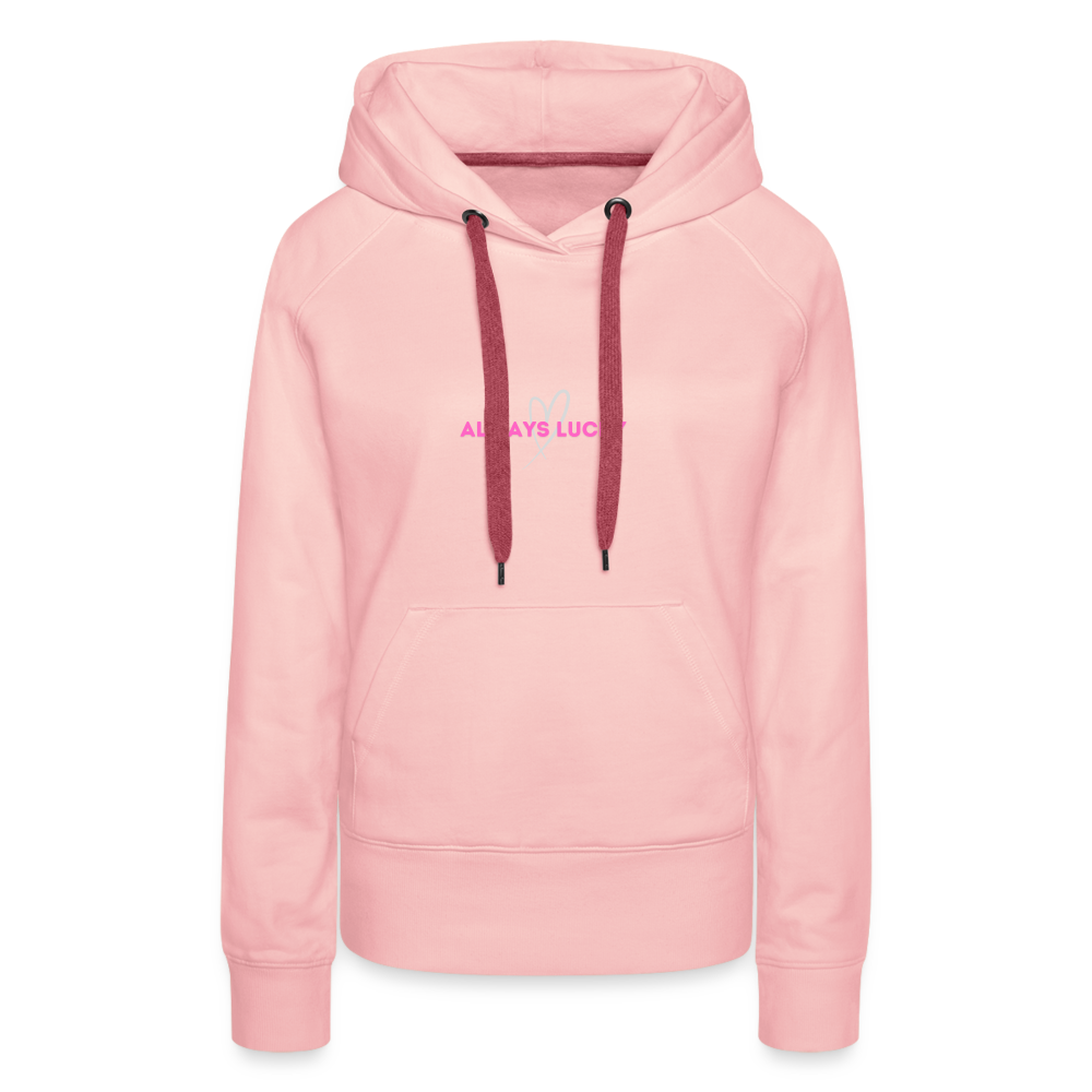 Frauen Premium Hoodie Always Lucky - Kristallrosa