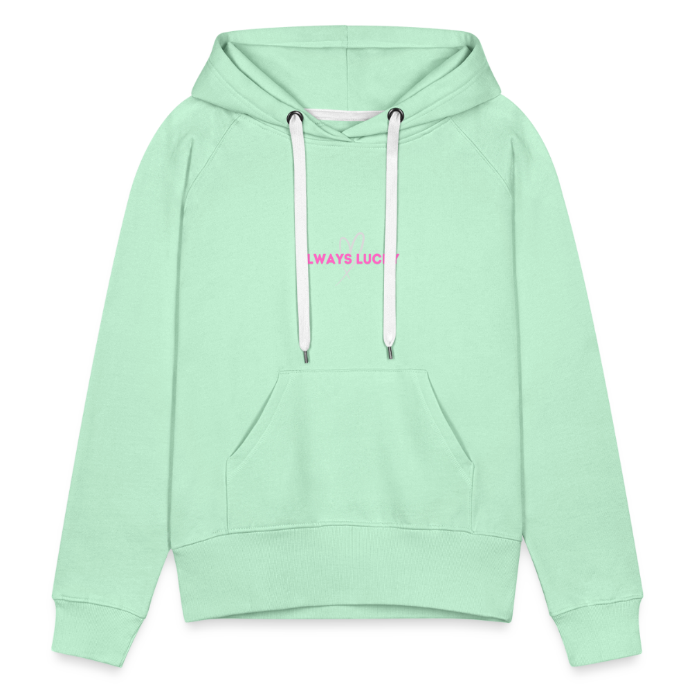 Frauen Premium Hoodie Always Lucky - helles Mintgrün