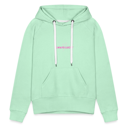 Frauen Premium Hoodie Always Lucky - helles Mintgrün