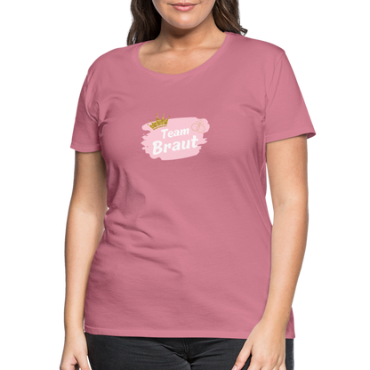 Frauen Premium T-Shirt Team Braut - Malve