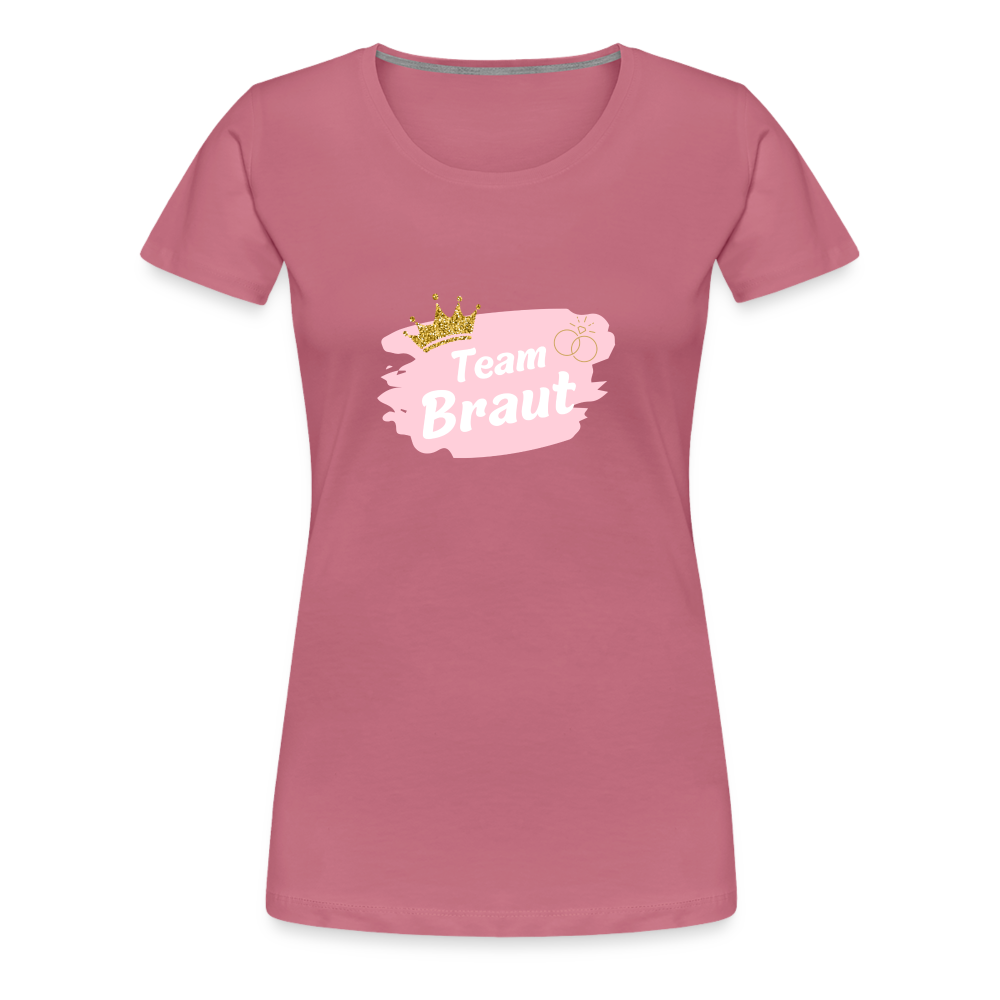 Frauen Premium T-Shirt Team Braut - Malve