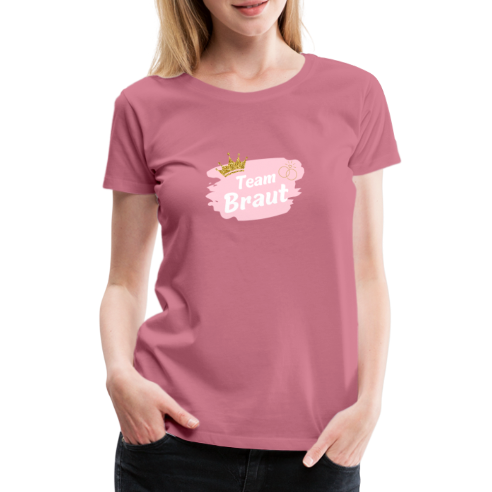 Frauen Premium T-Shirt Team Braut - Malve