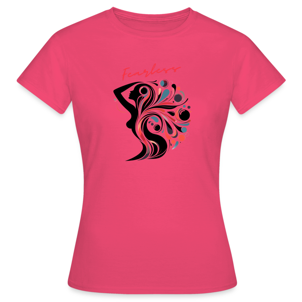 Frauen T-Shirt Fearless - Azalea